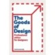 The Goods of Design: Professional Ethics for Designers