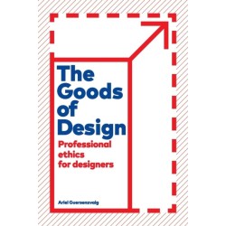 The Goods of Design: Professional Ethics for Designers