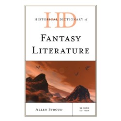 Historical Dictionary of Fantasy Literature