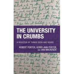 The University in Crumbs: A Register of Things Seen and Heard