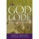 The God Code: The Secret of Our Past, the Promise of Our Future
