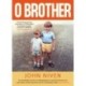 O Brother