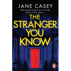 The Stranger You Know: The gripping detective crime thriller from the bestselling author