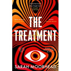 The Treatment: A mind-bending gripping speculative crime thriller