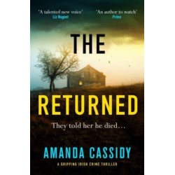 The Returned: A gripping Irish crime thriller