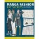 Manga Fashion Art Secrets: The Ultimate Guide to Drawing Awesome Artwork in the Manga Style