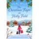 The Christmas Fayre on Holly Field: An inspiring and cosy festive romance