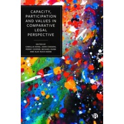 Capacity, Participation and Values in Comparative Legal Perspective