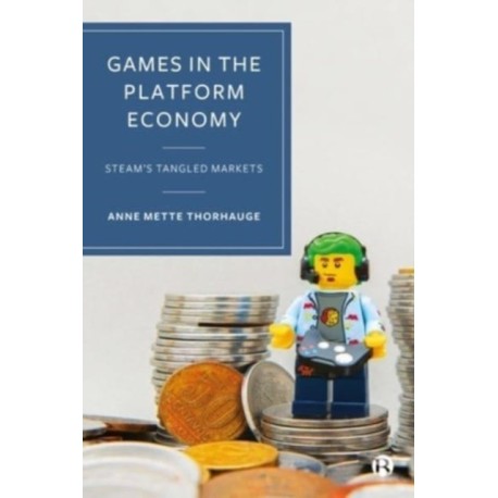 Games in the Platform Economy: Steam's Tangled Markets