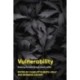 Vulnerability: Governing the Social Through Security Politics