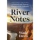 River Notes: A Natural and Human History of the Colorado (Revised Edition)