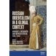 Russian Orientalism in a Global Context: Hybridity, Encounter, and Representation, 1740–1940