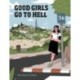 Good Girls Go to Hell