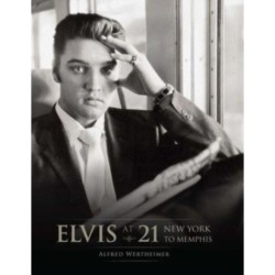 Elvis at 21: New York to Memphis