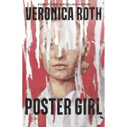 Poster Girl: a haunting dystopian mystery from the author of Chosen Ones
