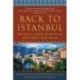 Back to Istanbul: On Foot across Europe to the Great Silk Road