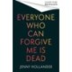 Everyone Who Can Forgive Me is Dead: A thrilling, suspenseful and gripping psychological thriller with a jaw-dropping twist