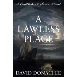 A Lawless Place: A Contraband Shore Novel