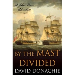 By the Mast Divided: A John Pearce Adventure