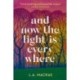 And Now the Light is Everywhere: A stunning debut novel of family secrets and redemption