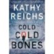 A Cold, Cold Bones