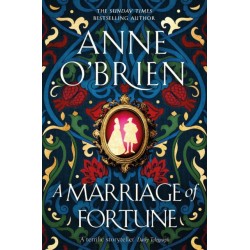 A Marriage of Fortune: The captivating historical novel from the Sunday Times bestselling author