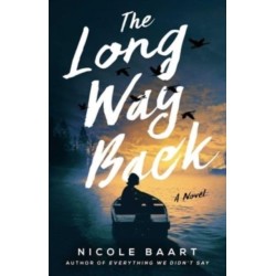 The Long Way Back: A Novel