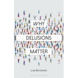 Why Delusions Matter