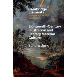 Eighteenth-Century Illustration and Literary Material Culture: Richardson, Thomson, Defoe