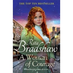 A Woman of Courage: A heart-warming historical novel from the Sunday Times bestselling author