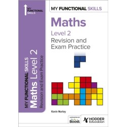 My Functional Skills: Revision and Exam Practice for Maths Level 2
