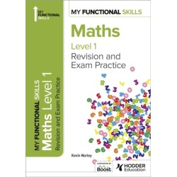 My Functional Skills: Revision and Exam Practice for Maths Level 1