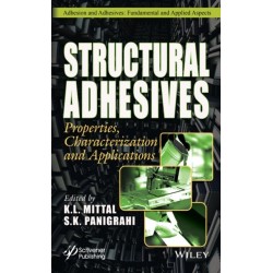 Structural Adhesives: Properties, Characterization and Applications