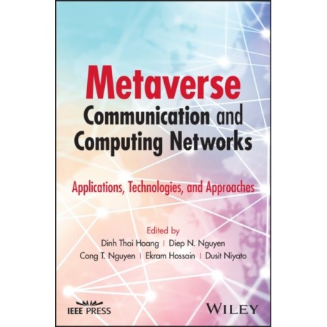 Metaverse Communication and Computing Networks: Applications, Technologies, and Approaches