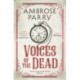 Voices of the Dead