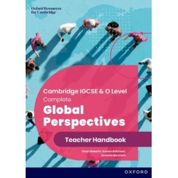 Cambridge IGCSE & O Level Complete Global Perspectives: Teacher Handbook