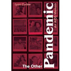 The Other Pandemic: An AIDS Memoir