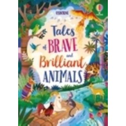 Tales of Brave and Brilliant Animals