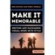 Make It Memorable: Writing and Packaging Visual News with Style