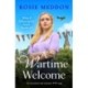 A Wartime Welcome: An emotional and romantic WWII saga