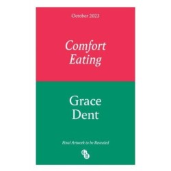 Comfort Eating: What We Eat When Nobody's Looking