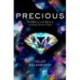 Precious: The History and Mystery of Gems Across Time