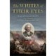 The Whites of Their Eyes: The Life of Revolutionary War Hero Israel Putnam from Rogers' Rangers to Bunker Hill