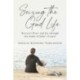 Seizing the Good Life: Discover Peace and Joy through the Study of John's Gospel