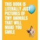 This Book Is Literally Just Pictures of Tiny Animals That Will Make You Smile