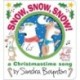 Snow, Snow, Snow!: A Christmastime Song