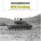 M26 Pershing: America’s Medium/Heavy Tank in World War II and Korea