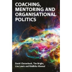 Coaching, Mentoring and Organisational Politics