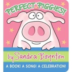 Perfect Piggies!: A Book! A Song! A Celebration!