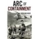 Arc of Containment: Britain, the United States, and Anticommunism in Southeast Asia